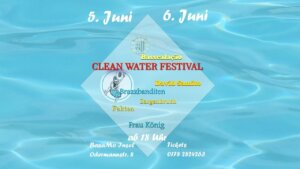 Flyer clean water festival 6. Juni 26 leipzig